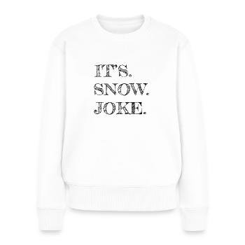 Citation de blague sous l’arbre géniale - Pull Premium bio Femme - blanc - Devant - Julia (174cm)