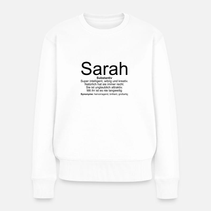 Name Definition Sarah - Frauen Premium Bio Pullover - Weiß