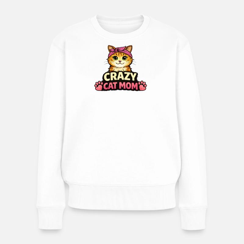Crazy Cat Mom - Frauen Premium Bio Pullover - Weiß