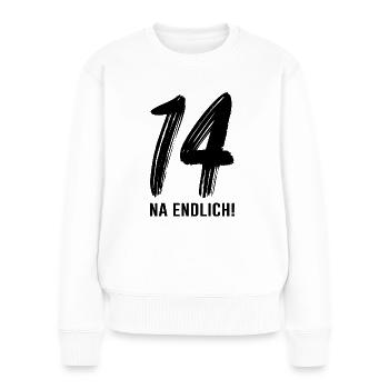 14 . Geburtstag 14 Jahre Geschenk - Frauen Premium Bio Pullover - Weiß - Vorne - Julia (174cm)