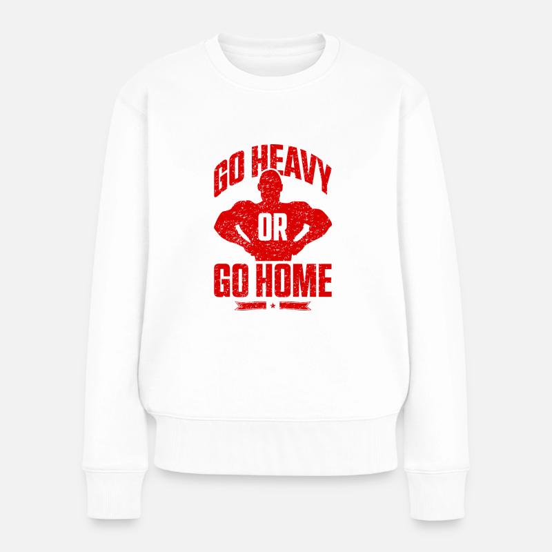go heavy or go home gym - Frauen Premium Bio Pullover - Weiß