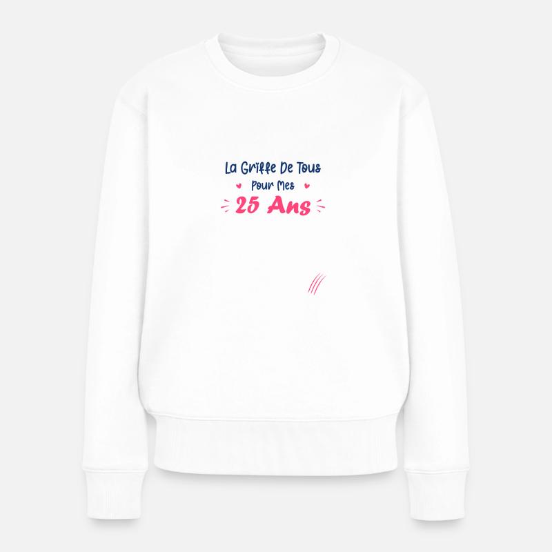 la griffe de tous pour mes 25 Ans - Pull Premium bio Femme - blanc