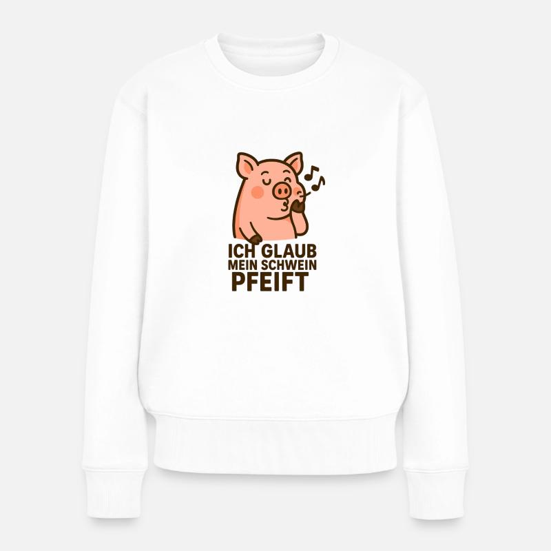 Ich glaub mein Schwein pfeift - Frauen Premium Bio Pullover - Weiß