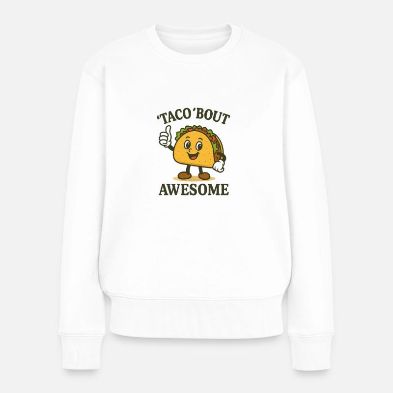 Taco’bout - Pull Premium bio Femme - blanc