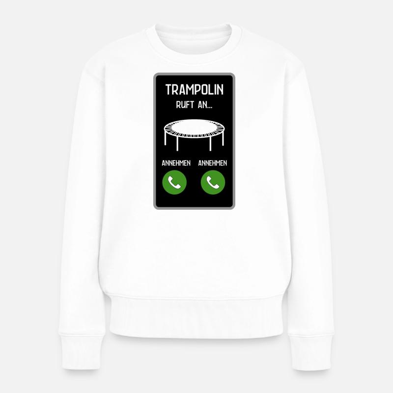 Trampolin ruft an - Frauen Premium Bio Pullover - Weiß