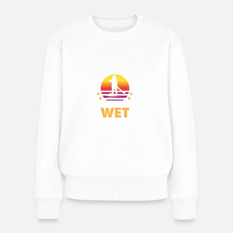 Paddleboarding Gets Me Wet Funny SUP Paddleboarder - Frauen Premium Bio Pullover - Weiß