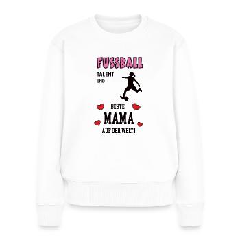 Fussball Beste Mama Muttertag Geburtstag Mutter - Frauen Premium Bio Pullover - Weiß - Vorne - Julia (174cm)