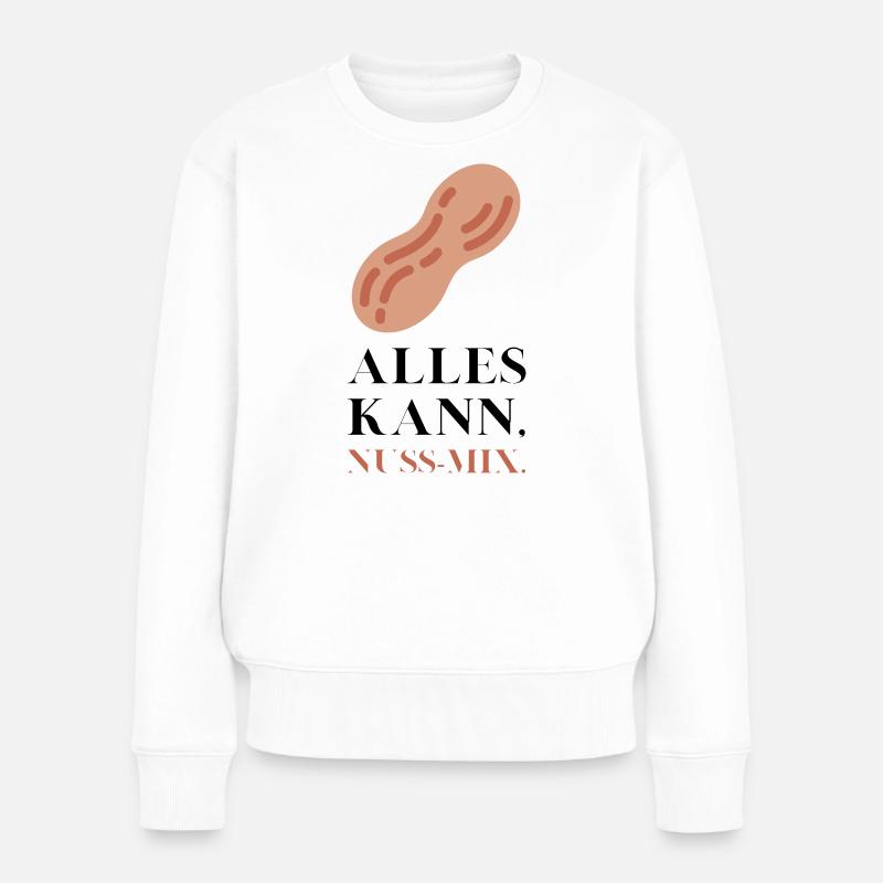 Alles kann Nuss Mix - Frauen Premium Bio Pullover - Weiß