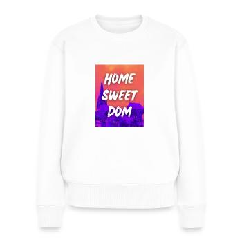 Home Sweet Dom - Aachener Dom -Ort der Geschichte - Frauen Premium Bio Pullover - Weiß - Vorne - Julia (174cm)