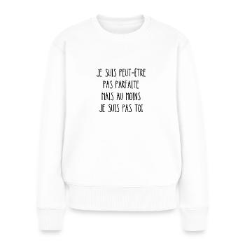 je suis peut-être pas parfaite - Pull Premium bio Femme - blanc - Devant - Julia (174cm)