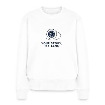 Deine Geschichte, meine Linse - Frauen Premium Bio Pullover - Weiß - Vorne - Julia (174cm)