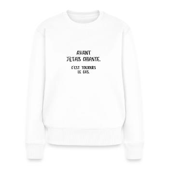 avant j'étais chiante - Pull Premium bio Femme - blanc - Devant - Julia (174cm)