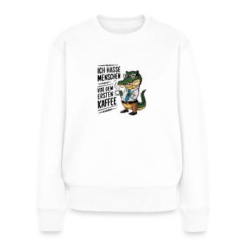 Erst Kaffee grantiges Krokodil mit Kaffeetasse - Frauen Premium Bio Pullover - Weiß - Vorne - Julia (174cm)
