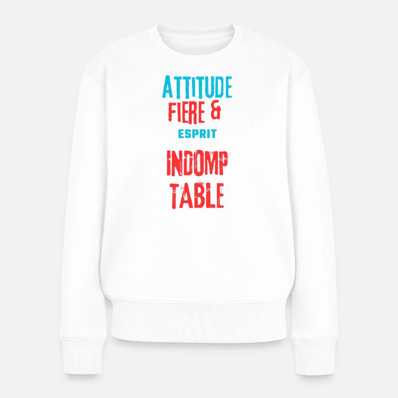 Fière et indomptable - Pull Premium bio Femme - blanc