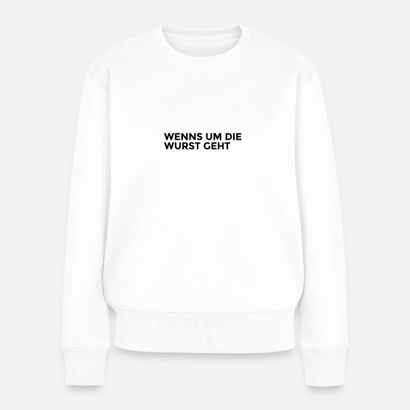 QUAND IL S’AGIT DE LA SAUCISSE - Pull Premium bio Femme - blanc