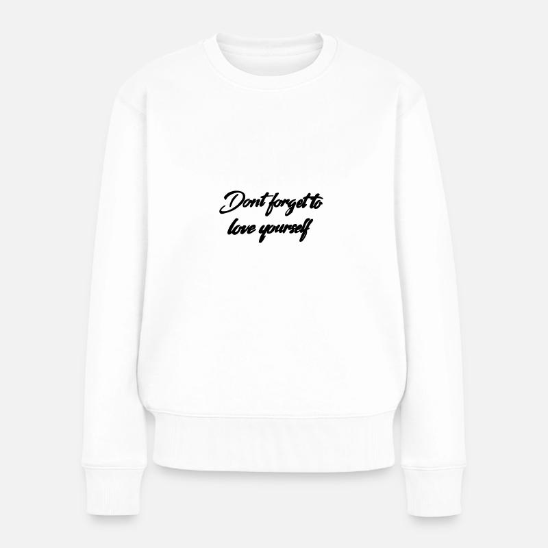 Confiance en soi Amour Proverbe - Pull Premium bio Femme - blanc