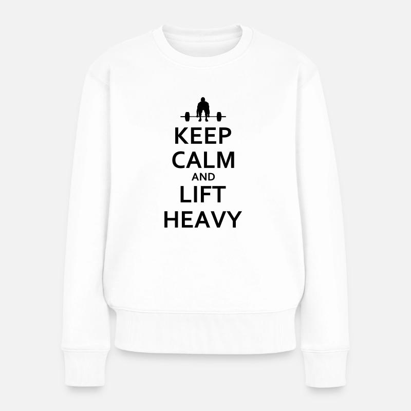 Keep calm and lift heavy - Frauen Premium Bio Pullover - Weiß