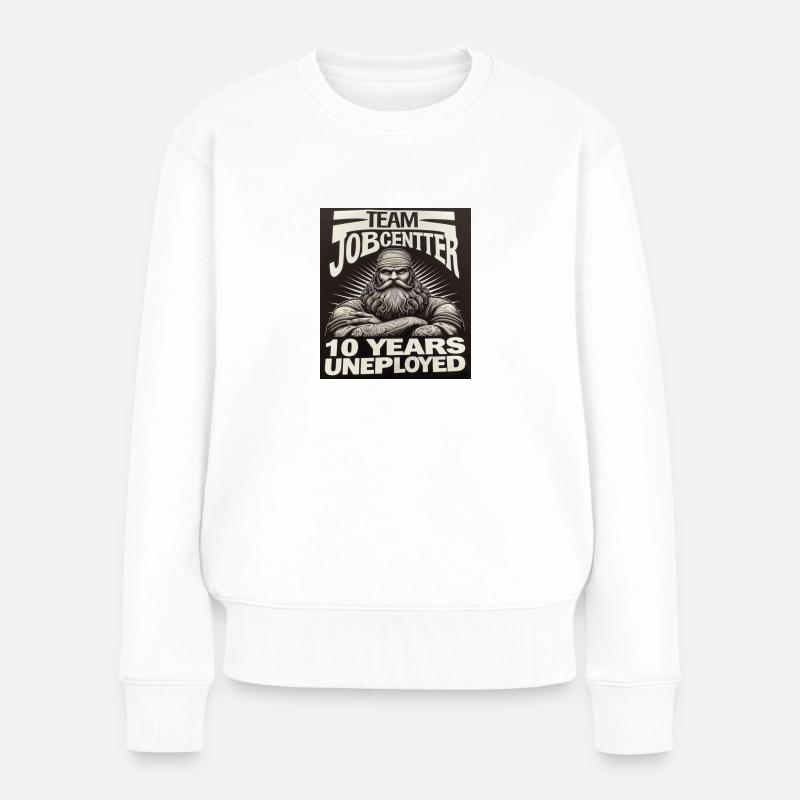Chômeur depuis 10 ans - Pull Premium bio Femme - blanc