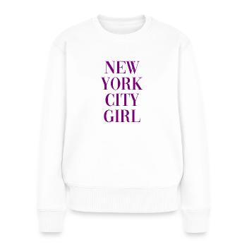 New York City Girl - NYC - USA - Amerika - Frauen Premium Bio Pullover - Weiß - Vorne - Julia (174cm)