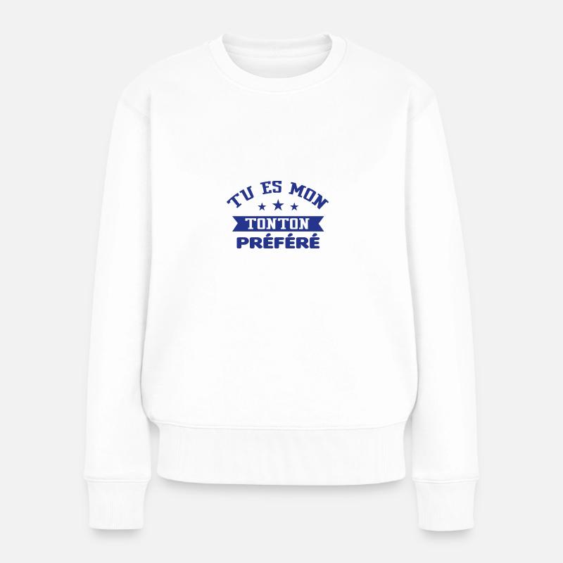 Tu es mon oncle préféré - Pull Premium bio Femme - blanc