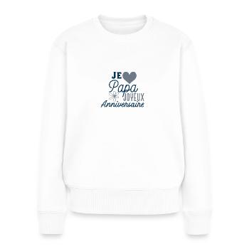 Joyeux anniversaire papa - Pull Premium bio Femme - blanc - Devant - Julia (174cm)