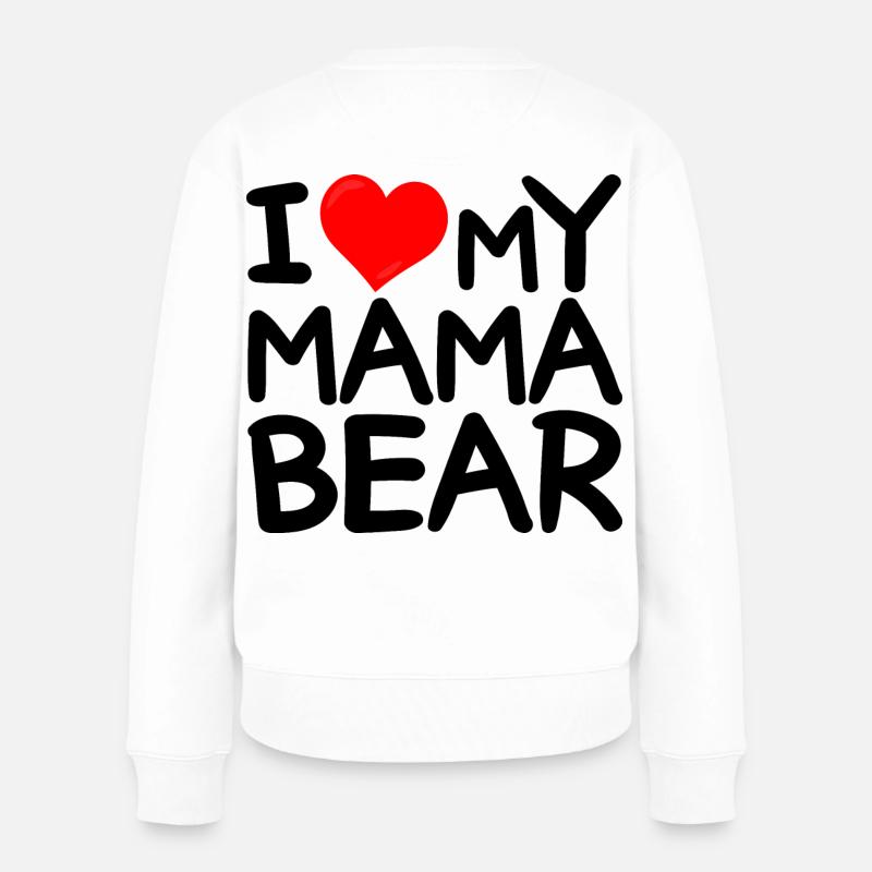Ich liebe meine Mama Bär - Ich liebe meine Mama Bär - Frauen Premium Bio Pullover - Weiß