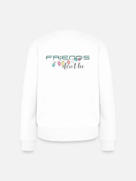 Friends don't lie - Frauen Premium Bio Pullover - Weiß