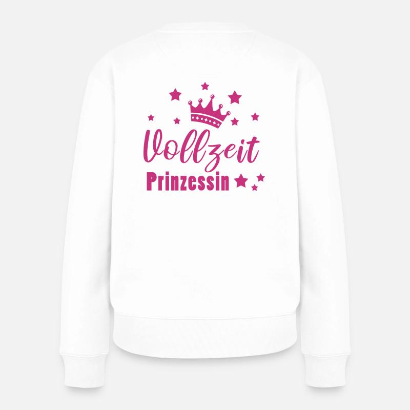 Vollzeitprinzessin Prinzessin Geschenkidee - Frauen Premium Bio Pullover - Weiß