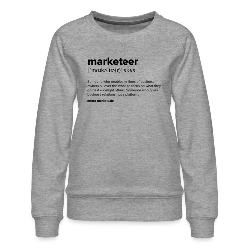 Definition of marketeer - Women's Premium Sweatshirt