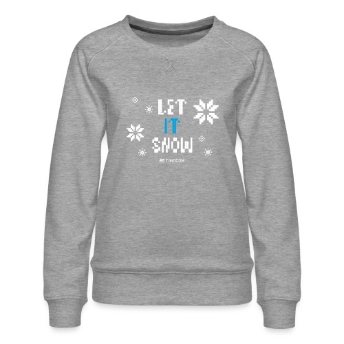 Let IT snow - Frauen Premium Pullover