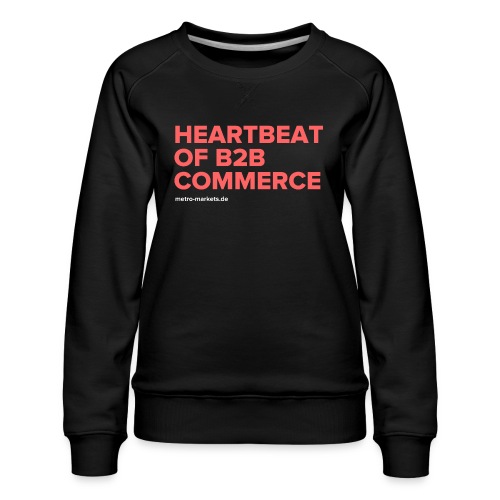 HeartbeatOfB2BCommerce - Women's Premium Sweatshirt