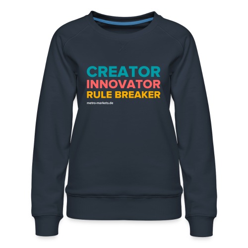 CreatorInnovatorRuleBreaker - Women's Premium Sweatshirt