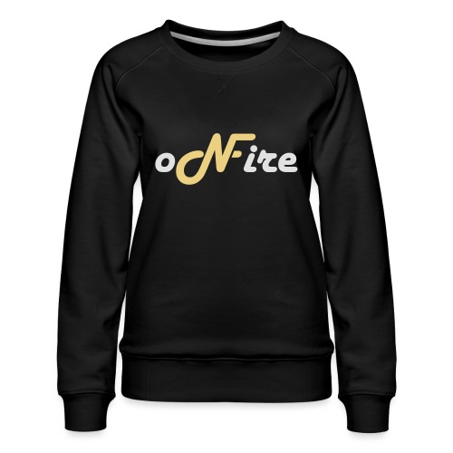 oNFire - Frauen Premium Pullover