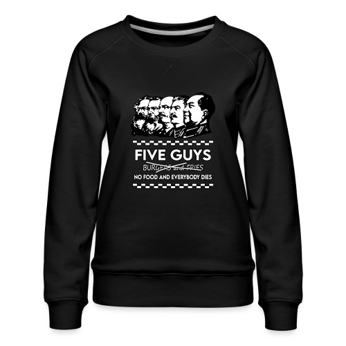 FIVE GUYS - Frauen Premium Pullover