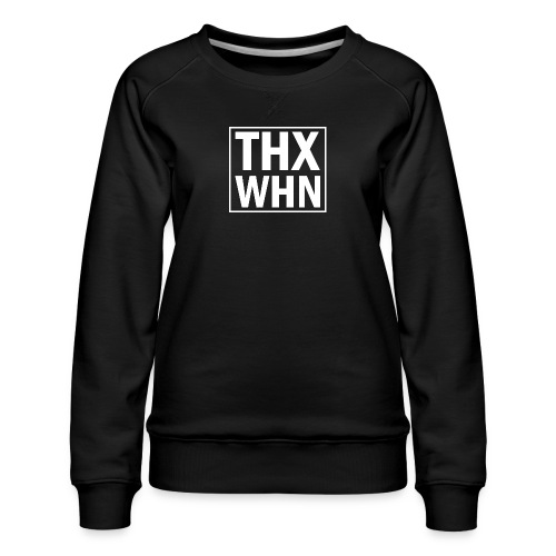 THX WHN - Thanks Wuhan (weiss) - Frauen Premium Pullover