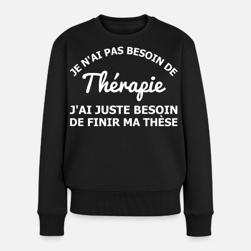 Thérapie, finir ma thèse - Pull Premium bio Femme - noir