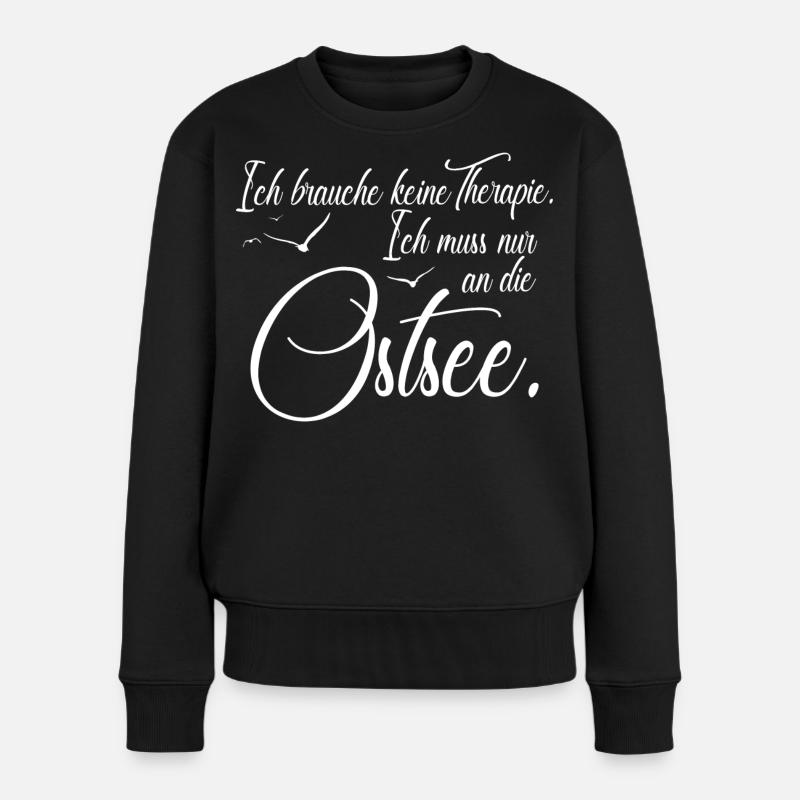 Ostsee Spruch | Ostsee Heimat | Sprüche - Frauen Premium Bio Pullover - Schwarz