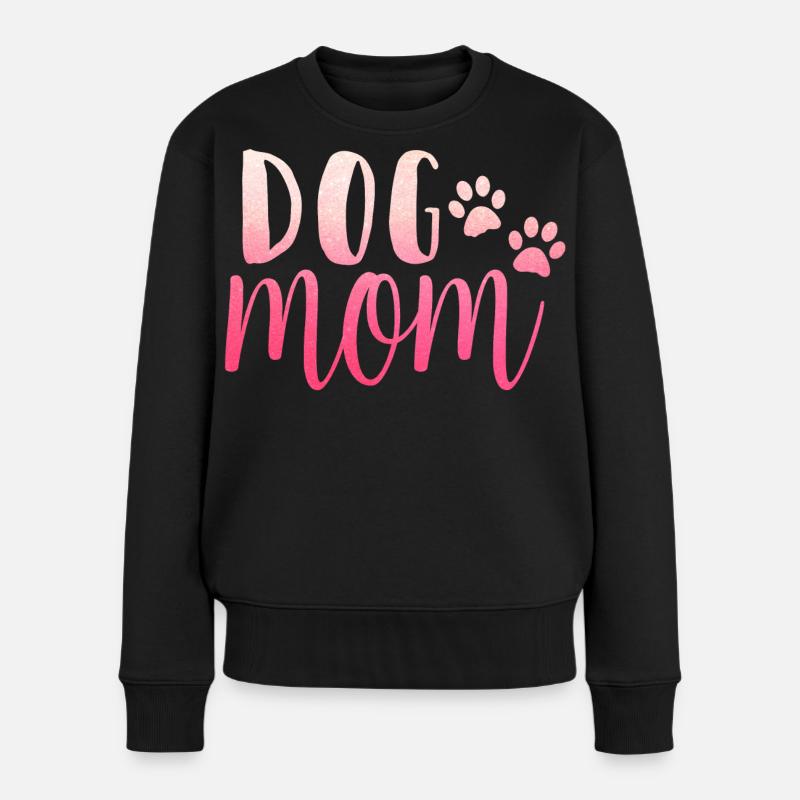 Dog Mom - Frauen Premium Bio Pullover - Schwarz