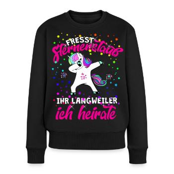 Fresst Sternenstaub Ihr Langweiler Ich heirate - Frauen Premium Bio Pullover - Schwarz - Vorne - Julia (174cm)