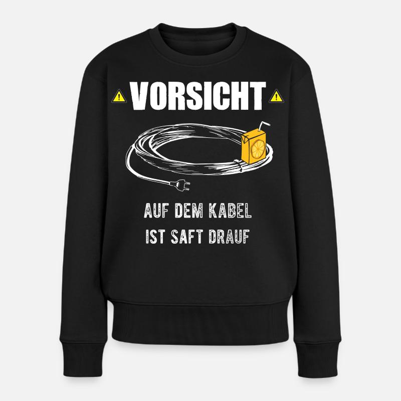 Auf dem Kabel ist Saft Elektriker Geschenk - Frauen Premium Bio Pullover - Schwarz