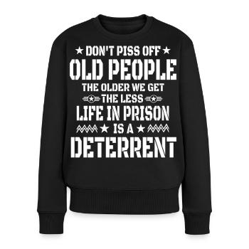 Don't Piss Off Old People - Pull Premium bio Femme - noir - Devant - Julia (174cm)