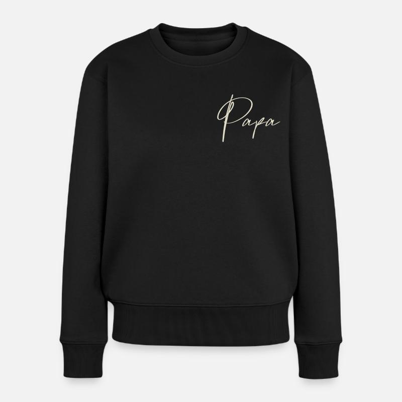Papa Vater - Frauen Premium Bio Pullover - Schwarz