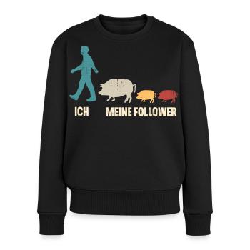 Schwein Landwirt Ich Und Meine Follower - Frauen Premium Bio Pullover - Schwarz - Vorne - Julia (174cm)