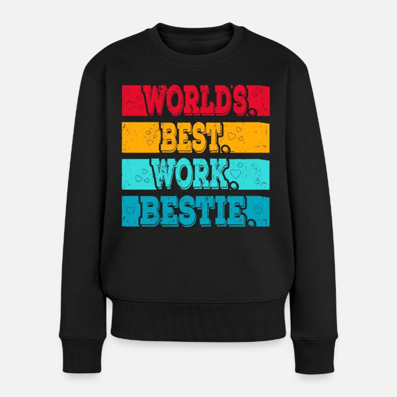 Worlds best Work Bestie Support Mitarbeiter - Frauen Premium Bio Pullover - Schwarz