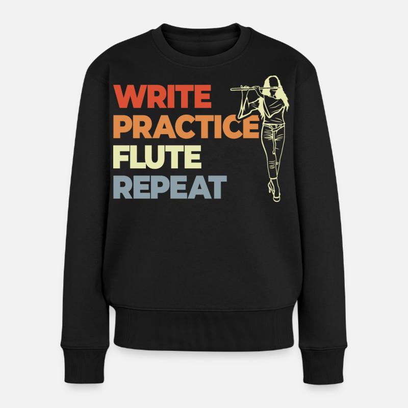 Write Practice Flute Repeat - Frauen Premium Bio Pullover - Schwarz