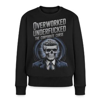 Überlastet & untertrieben***d- Corporate Skeleton Humor - Frauen Premium Bio Pullover - Schwarz - Vorne - Julia (174cm)