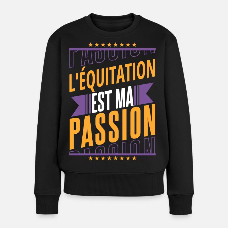 L'équitation Est Ma Passion - Pull Premium bio Femme - noir