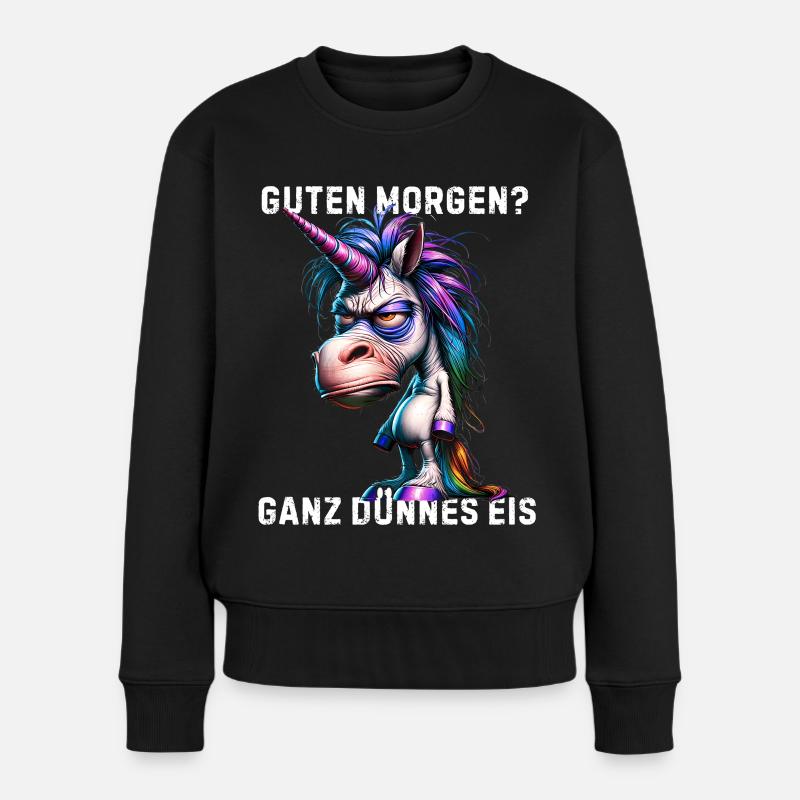 Guten Morgen Ganz Dünnes Eis Unicorn  - Frauen Premium Bio Pullover - Schwarz