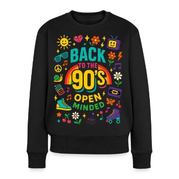 Back To The 90's Open Minded Nostalgie Vibes - Frauen Premium Bio Pullover - Schwarz - Vorne - Julia (174cm)