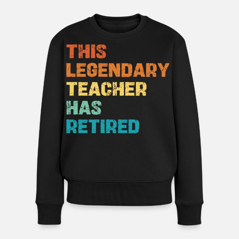 Legendary Lehrer Retirement - Frauen Premium Bio Pullover - Schwarz